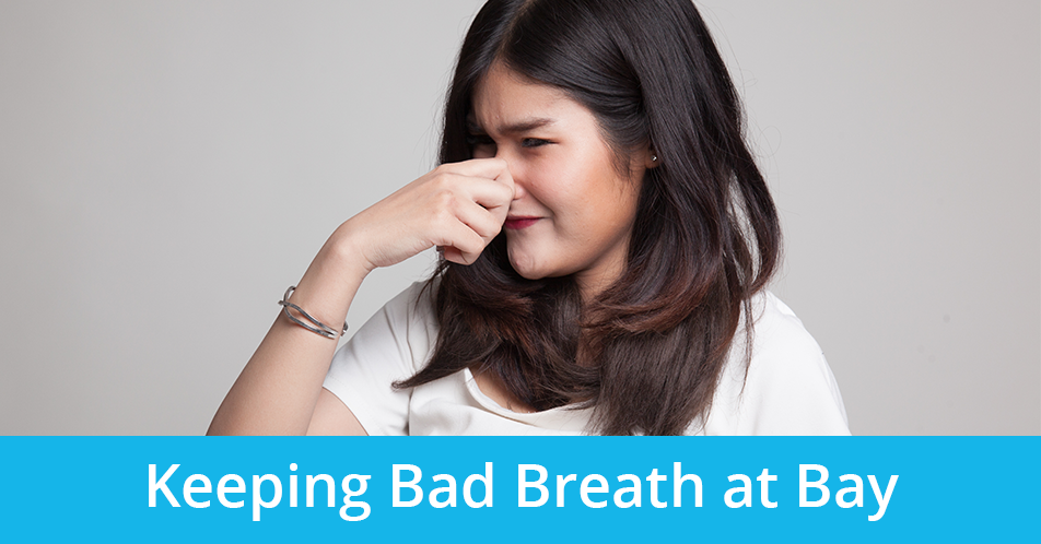 Keeping Bad Breath at Bay